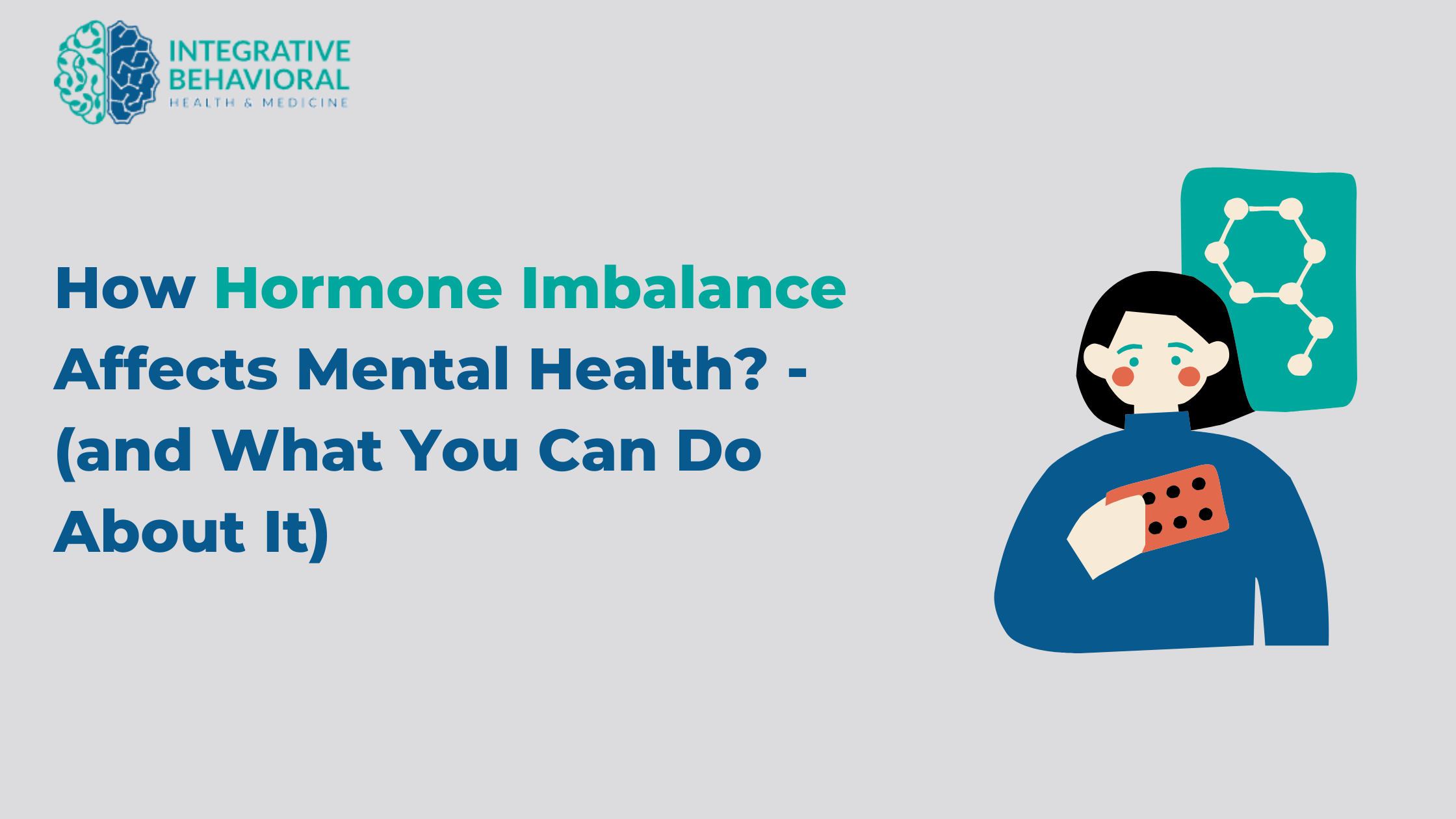 Achieve-Hormone-Balance-and-Mental-Health-to-Understand-the-Intimacy-Between-Mood-Swings-and-Molecules Image